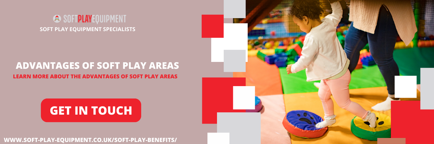 advantages of soft play areas